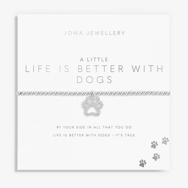Joma Jewellery A Little 'Life Is Better With Dogs' Bracelet