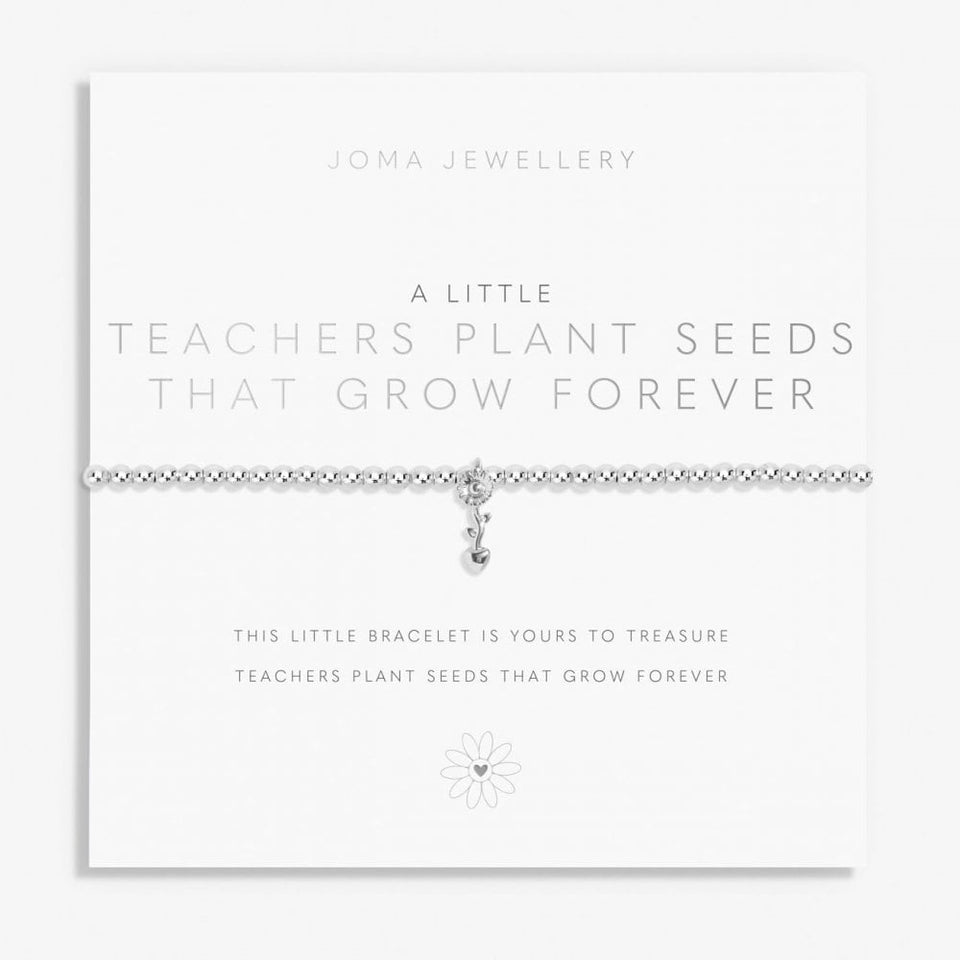 Joma Jewellery A Little 'Teachers Plant Seeds That Grow Forever' Bracelet