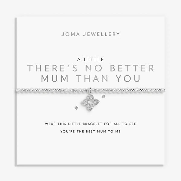 Joma Jewellery A Little 'There's No Better Mum Than You' Bracelet